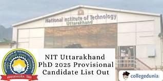 NIT Uttarakhand PhD 2025 Provisional Candidate List Out; Test on February 11